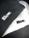 SLOW | THE OG HOODIE | Good Game Apparel
