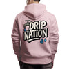 Drip Nation | Heavy Hoodie | Good Game Apparel
