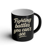 Brave Threads | FIGHTING BATTLES | Ceramic Coffee Mug | Good Game Apparel