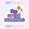 The Artful Sunshine | Gift Card | Good Game Apparel