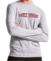 Skill Issue | FRANKLY SKILL ISSUE | Long Sleeve T-Shirt | Good Game Apparel