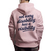 Brave Threads | NOT EVERY DISABILITY | Heavy Hoodie | Good Game Apparel