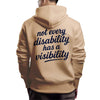 Brave Threads | NOT EVERY DISABILITY | Heavy Hoodie | Good Game Apparel