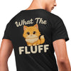 MS Warrior Gaming | WHAT THE FLUFF | Premium T-Shirt | Good Game Apparel