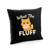 MS Warrior Gaming | WHAT THE FLUFF | Cushion Cover | Good Game Apparel